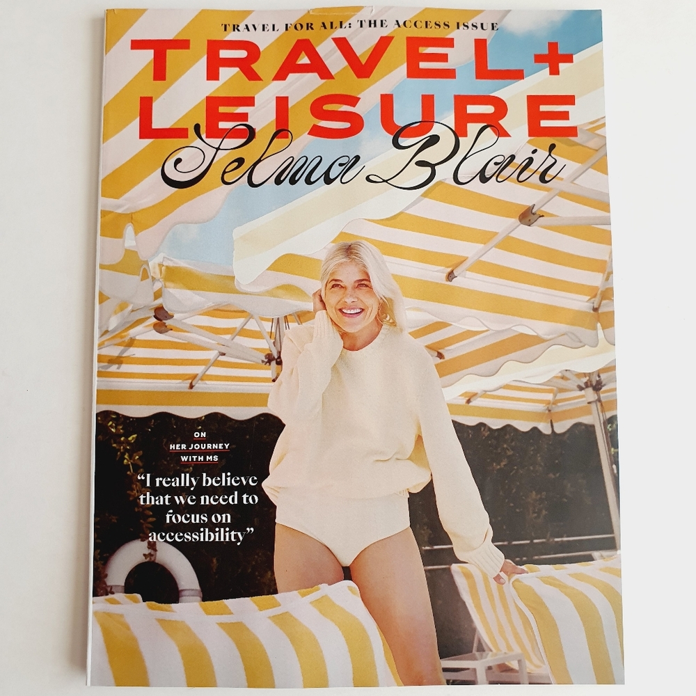 Travel + Leisure Magazine March, 2025 The All Access Issue Selma Blair